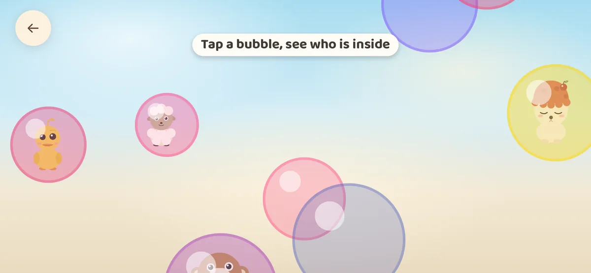 Bubbles — Tap to pop floating bubbles, each with a friendly animal hiding inside.